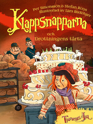 cover image of Klappsnapparna och drottningens tårta